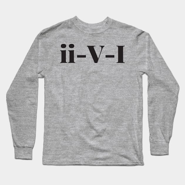 ii V I Jazz progression - Christmas Great Gift Idea for Musician Long Sleeve T-Shirt by yassinebd